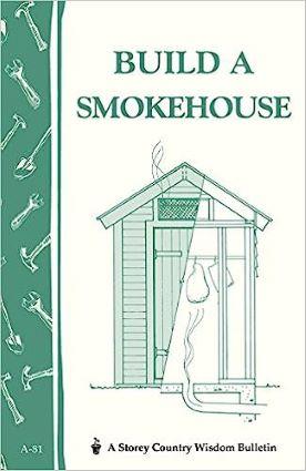 BUILD A SMOKEHOUSE BOOK