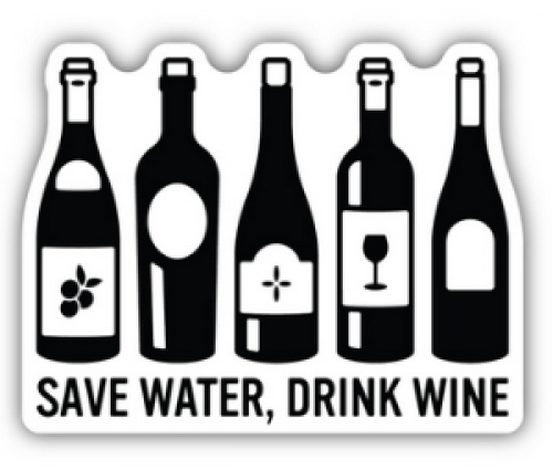 SAVE WATER DRINK WINE STICKER