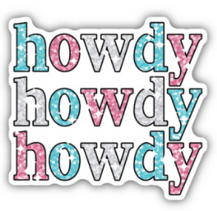 SPARKLY HOWDY HOWDY STICKER