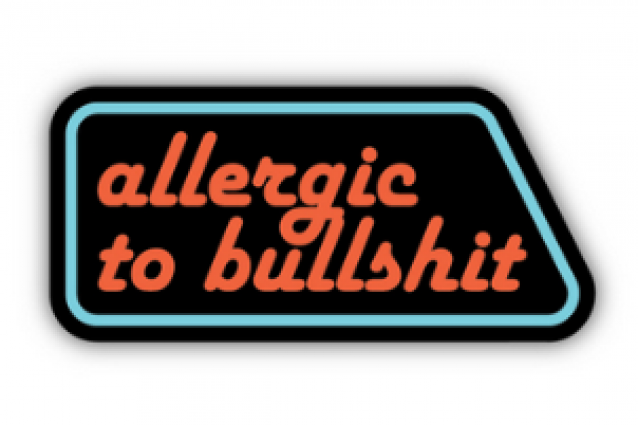 ALLERGIC TO BS NEON STICKER