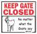 KEEP GATE CLOSED GOATS