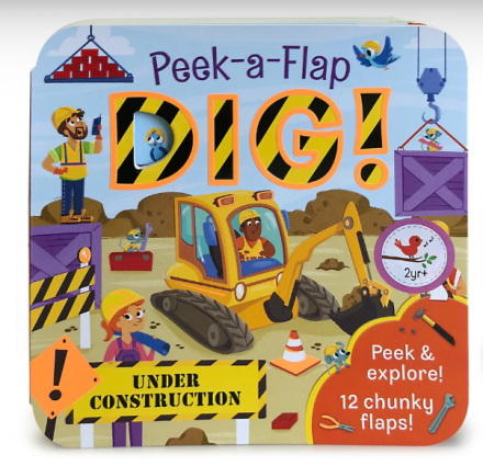DIG! PEEK-A-FLAP BOOK