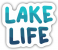 LAKE LIFE STICKER