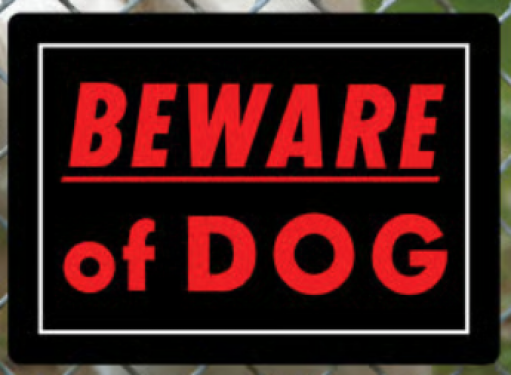 BEWARE DOG ALU-R/B 10 X 14