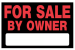 SIGN FOR SALE BY OWNER 8 X 12