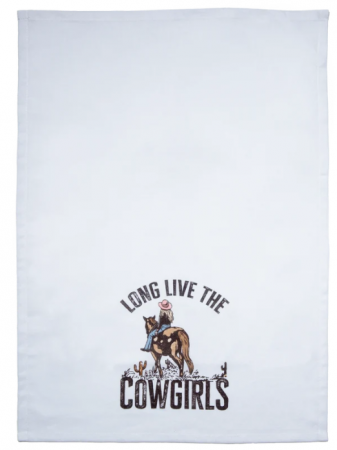 LONG LIVE COWGIRLS TEA TOWEL